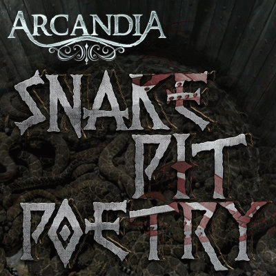Arcandia : Snake Pit Poetry (Ragnar Death Song)